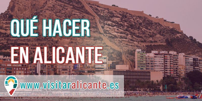 Qué Hacer en Alicante